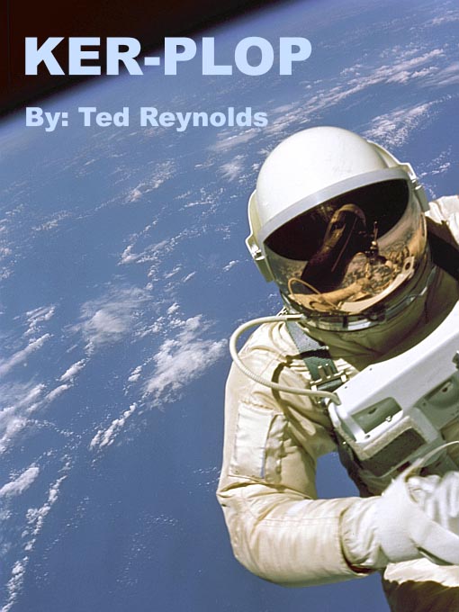 Title details for Ker-Plop by Ted Reynolds - Available